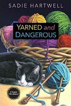 nice book yarned dangerous tangled web mystery Reader