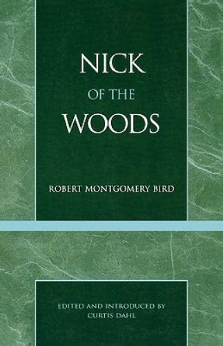 nick of the woods masterworks of literature Reader