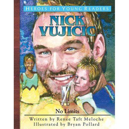 nick vujicic no limits heroes for young readers Doc