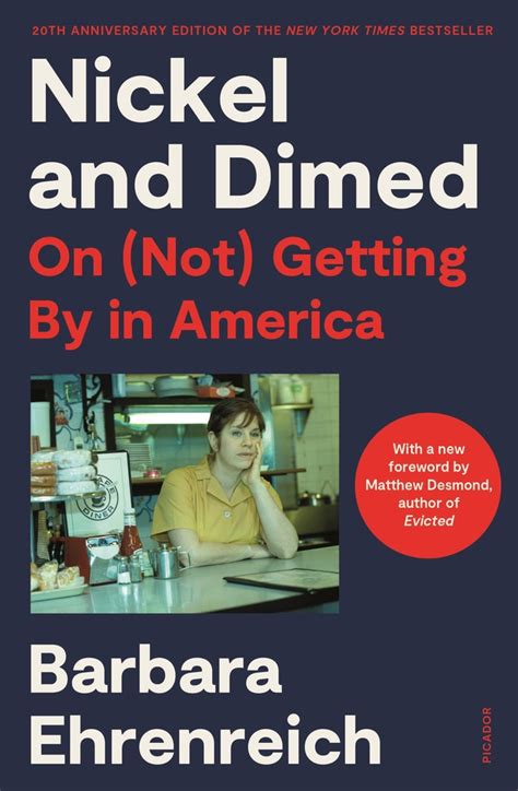 nickel and dimed on not getting by in america 10 anv edition by ehrenreich barbara published by picador 2011 PDF