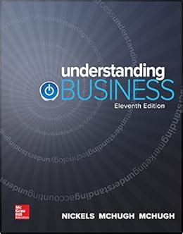 nickels mchugh and mchugh understanding business 10e pdf Kindle Editon