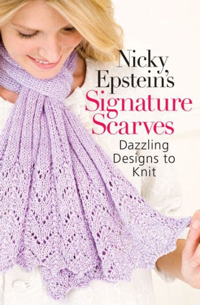 nicky epsteins signature scarves dazzling designs to knit Kindle Editon