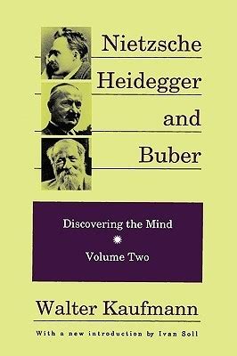 nietzsche heidegger and buber discovering the mind Reader