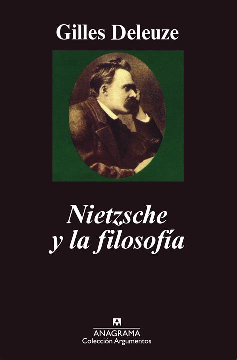 nietzsche y la filosofia argumentos anagrama Doc