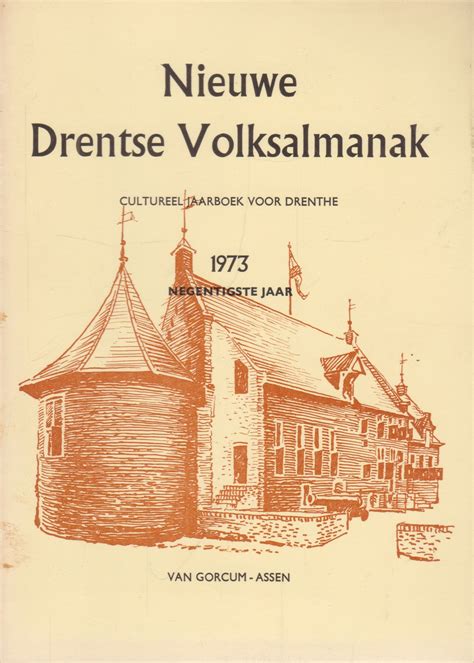 nieuwe drentse volksalmanak 1973 cultureel jaarboek voor drenthe Reader