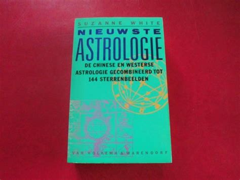 nieuwste astrologie de chinese en westerse astrologie gecombineerd tot 144 sterrenbeelden PDF