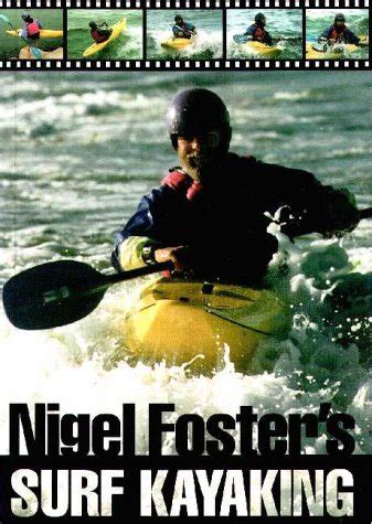 nigel fosters surf kayaking sea kayaking how to Kindle Editon