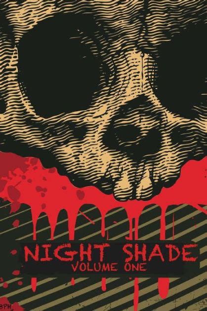 night shade volume 1 a dark heart and night shade anthology Doc