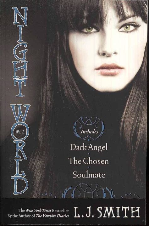 night world no 2 dark angel the chosen soulmate Reader