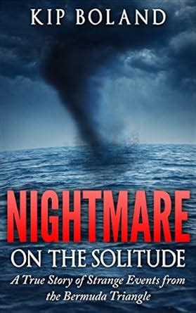 nightmare solitude strange bermuda triangle Kindle Editon