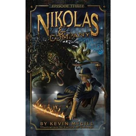 nikolas and company episode 3 the foul and the fallen volume 1 Epub