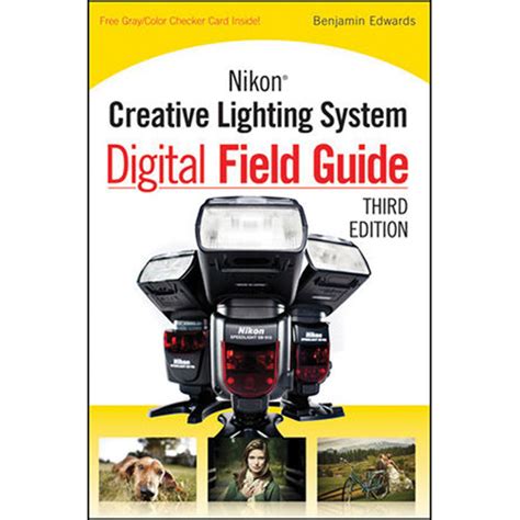 nikon creative lighting system digital field guide 3rd edition PDF