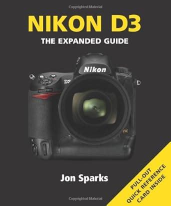 nikon d3 the expanded guide expanded guides Kindle Editon