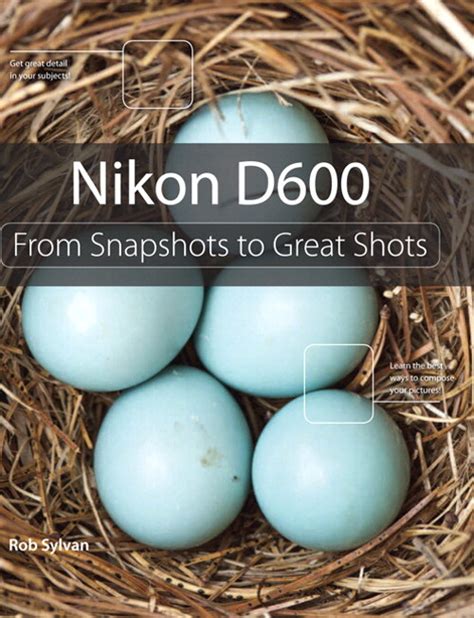 nikon d600 from snapshots to great shots Reader