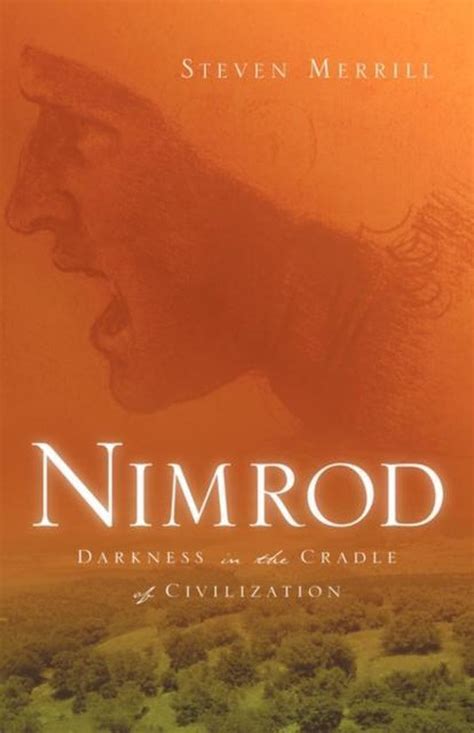 nimrod darkness in the cradle of civilization Reader