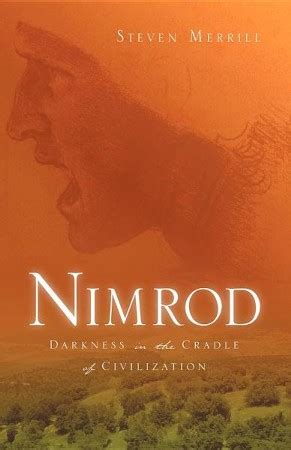 nimrod darkness in the cradle of civilization Reader