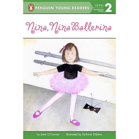 nina nina ballerina penguin young readers level 2 PDF