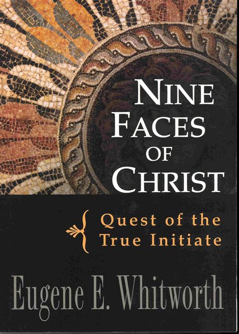 nine faces of christ quest of the true initiate Epub