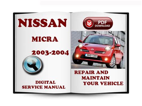 nissan micra 2004 workshop manual Kindle Editon