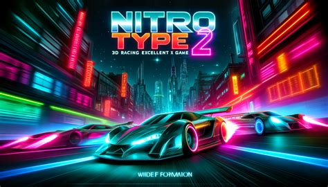 nitro type 3d