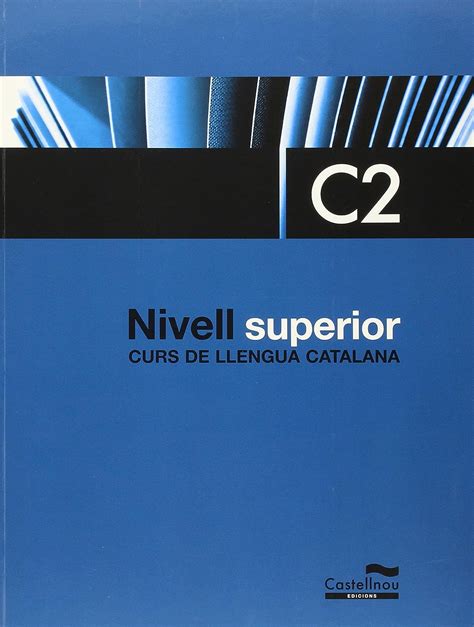 nivell superior c2 curs de llengua catalana libros de texto Kindle Editon