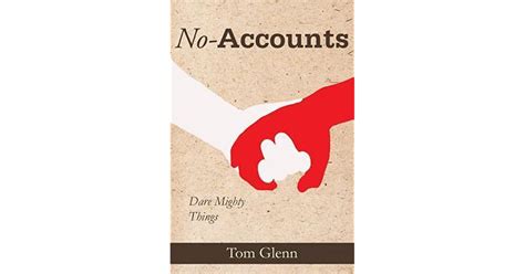 no accounts dare mighty things PDF