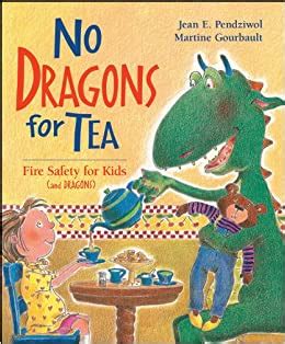 no dragons for tea fire safety for kids and dragons Reader