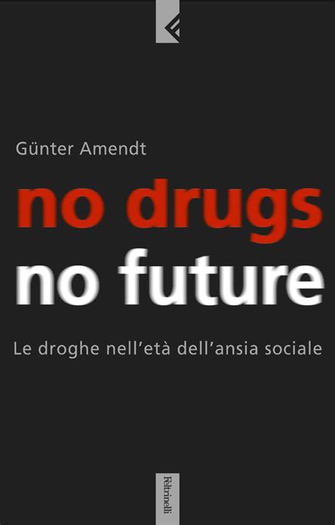 no drugs no future no drugs no future Doc