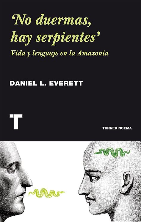 no duermas hay serpientes vida y lenguaje en la amazonia noema PDF