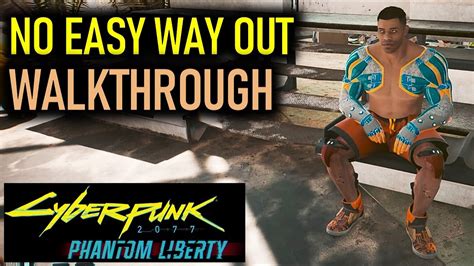 No Easy Way Out Walkthrough