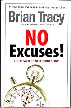 no excuses the power of self discipline by brian tracy PDF