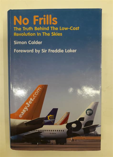 no frills the truth behind the low cost revolution in the skies Kindle Editon