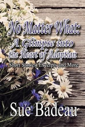 no matter what a glimpse into the heart of adoption Kindle Editon