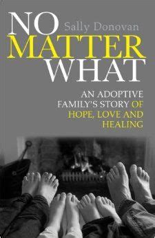 no matter what an adoptive familys story of hope love and healing Kindle Editon