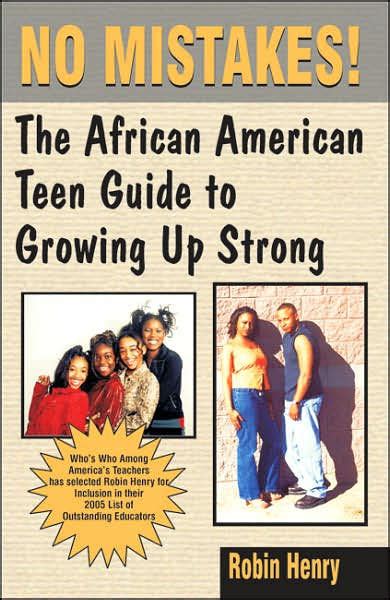 no mistakes the african american teen guide to growing up strong Kindle Editon