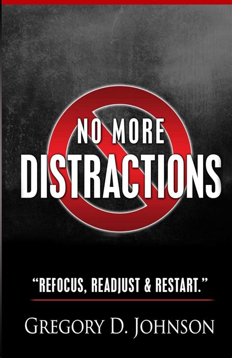 no more distractions refocus readjust and restart Reader