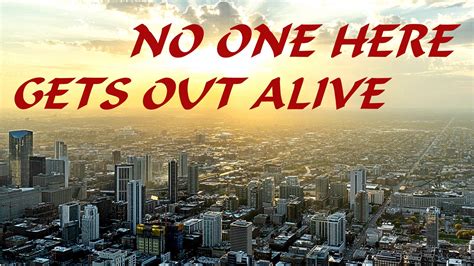 no one here gets out alive Reader