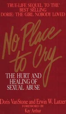 no place to cry the hurt and healing of sexual abuse Kindle Editon
