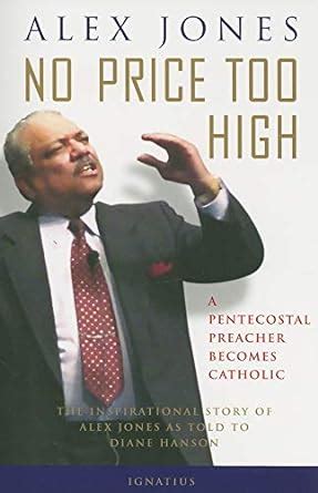 no price too high a pentecostal preacher becomes catholic Reader
