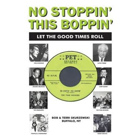 no stoppin this boppin let the good times roll PDF