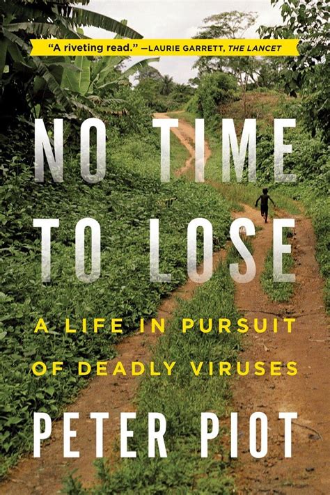 no time to lose a life in pursuit of deadly viruses Epub