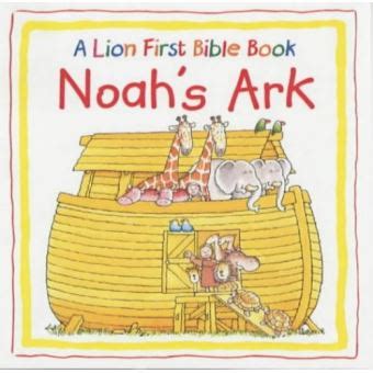 noahs ark noahs ark a lion first bible board book Kindle Editon