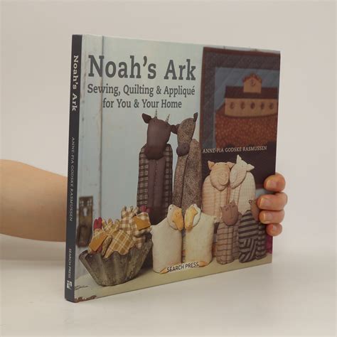 noahs ark sewing quilting and applique for you and your home Epub