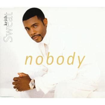 nobody by keith sweat lyrics