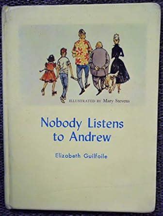 nobody listens to andrew pdf by elizabeth guilfoile ebook Kindle Editon