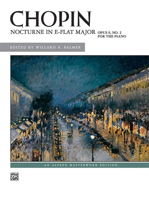 nocturne in e flat major op 9 no 2 alfred masterwork edition Kindle Editon