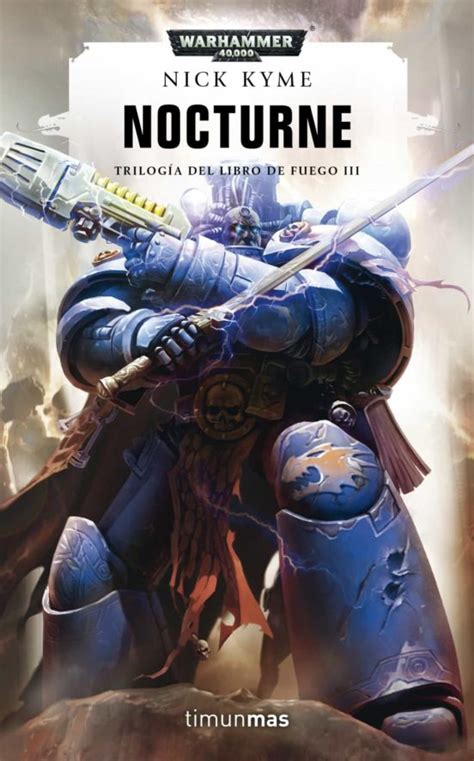 nocturne trilogia del libro de fuego iii warhammer 40 000 Kindle Editon