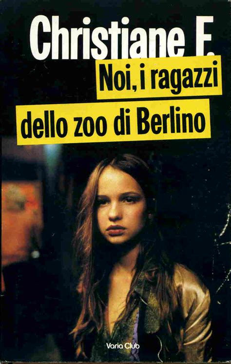 noi i ragazzi dello zoo di berlino PDF