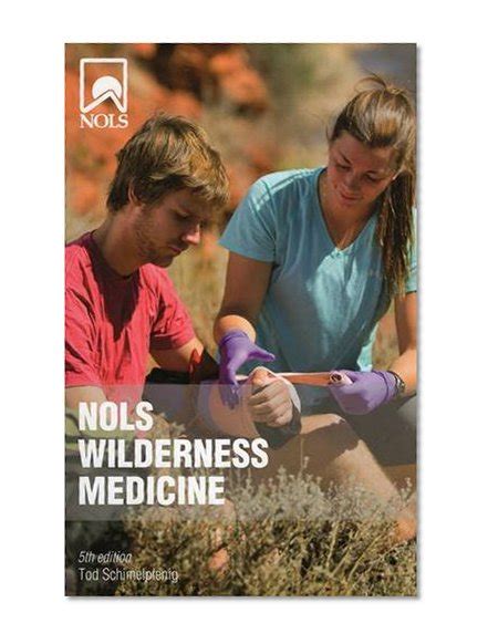 nols wilderness medicine 5th edition nols library Kindle Editon