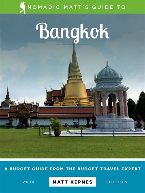 nomadic matts guide to bangkok a budget guide from the budget travel expert PDF